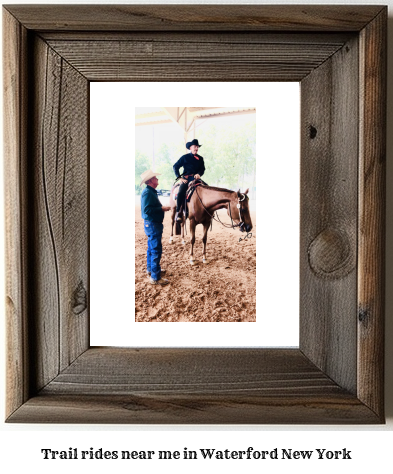 trail rides near me in Waterford, New York